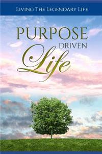 Purpose Driven Life
