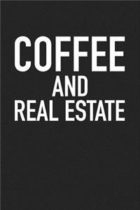 Coffee and Real Estate