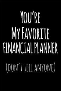 You're My Favorite Financial Planner