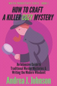 How to Craft a Killer Cozy Mystery