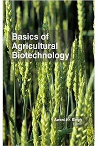 Basics of Agricultural Biotechnology