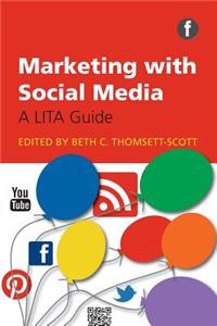 Marketing with Social Media
