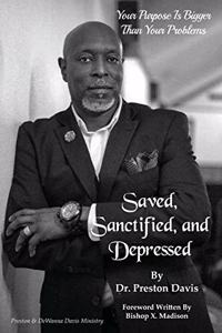 Saved, Sanctified, and Depressed