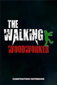 The Walking Woodworker