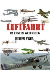 Luftfahrt Im Ersten Weltkrieg