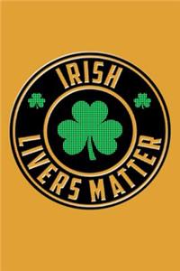 Irish Livers Matter