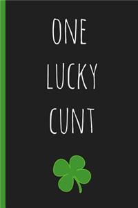 One Lucky Cunt