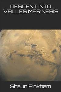 Descent Into Valles Marineris