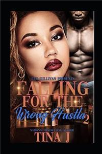 Falling for the Wrong Hustla 2