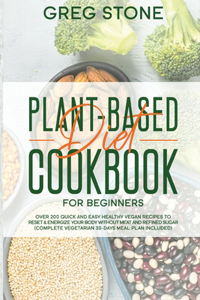 Plant-Based Diet Cookbook for Beginners