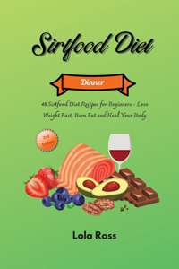 The Sirtfood Diet - Dinner Recipes