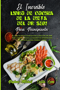 El Increíble Libro De Cocina De La Dieta Del Dr. Sebi Para Principiantes