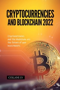 Cryptocurrencies and Blockchain 2022