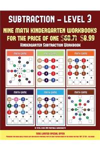 Kindergarten Subtraction Workbook (Kindergarten Subtraction/Taking Away Level 3)