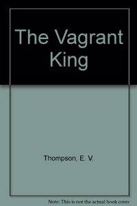 The Vagrant King