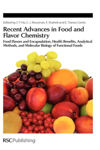 Recent Advances in Food and Flavor Chemistry