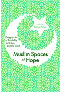 Muslim Spaces of Hope