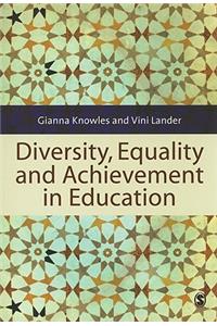 Diversity, Equality and Achievement in Education