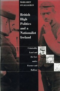 British High Politics and a Nationalist Ireland