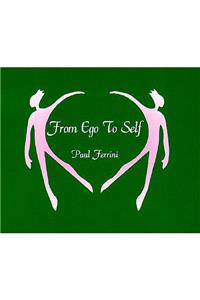 From Ego to Self