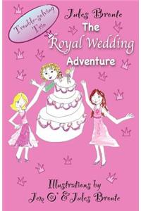 The Royal Wedding Adventure