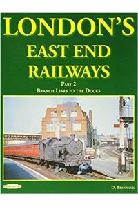 London's East End Railways