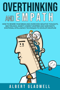 Overthinking and Empath