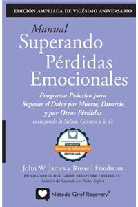 MANUAL SUPERANDO PÉRDIDAS EMOCIONALES, vigésimo aniversario, edición extendida
