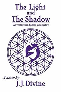 The Light and The Shadow