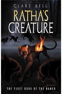 Ratha's Creature (the Named Series #1)