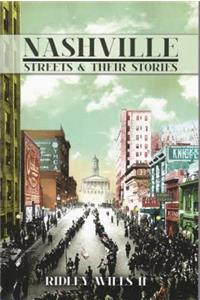 Nashville Streets and Their Stories
