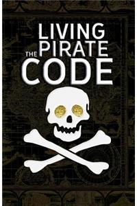 Living the Pirate Code