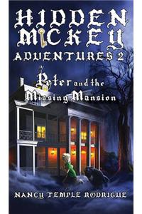 Hidden Mickey Adventures 2: Peter and the Missing Mansion