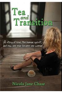 Tea and Transition