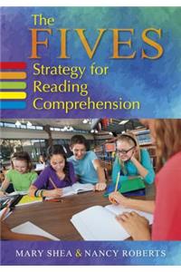 The FIVES Strategy for Reading Comprehension