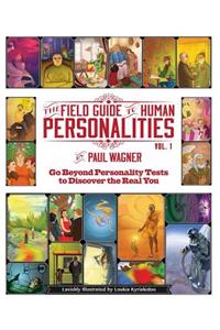 Field Guide to Human Personalities