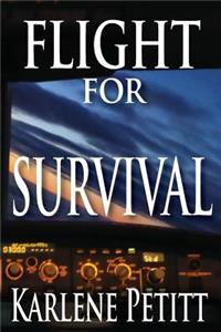 Flight For Survival