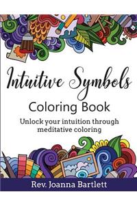 Intuitive Symbols Coloring Book: Unlock your intuition through meditative coloring