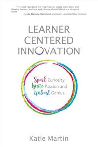 Learner-Centered Innovation