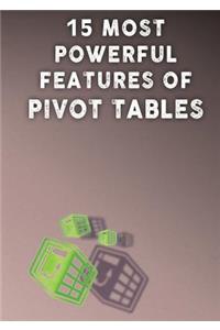 15 Most Powerful Features of Pivot Tables!