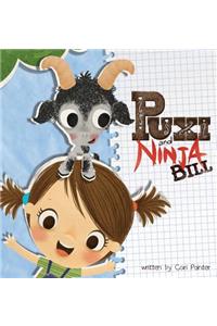 Puxi and Ninja Bill