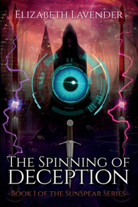 The Spinning of Deception
