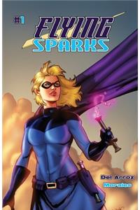 Flying Sparks Issue #1