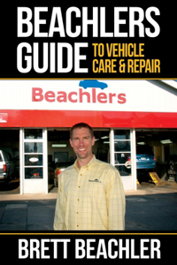 Beachlers Guide to Vehicle Care and Repair