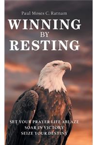 Winning by Resting