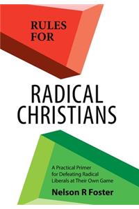 Rules for Radical Christians