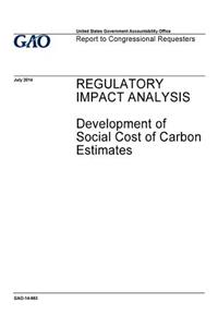 Regulatory impact analysis, development of social cost of carbon estimates
