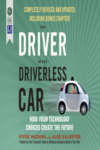 Driver in the Driverless Car