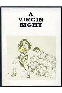 A Virgin Eight - Erotic Novel