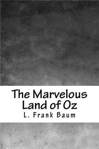 The Marvelous Land of Oz